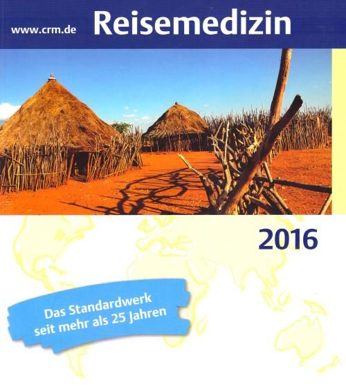 CRM Handbuch Reisemedizin 2016